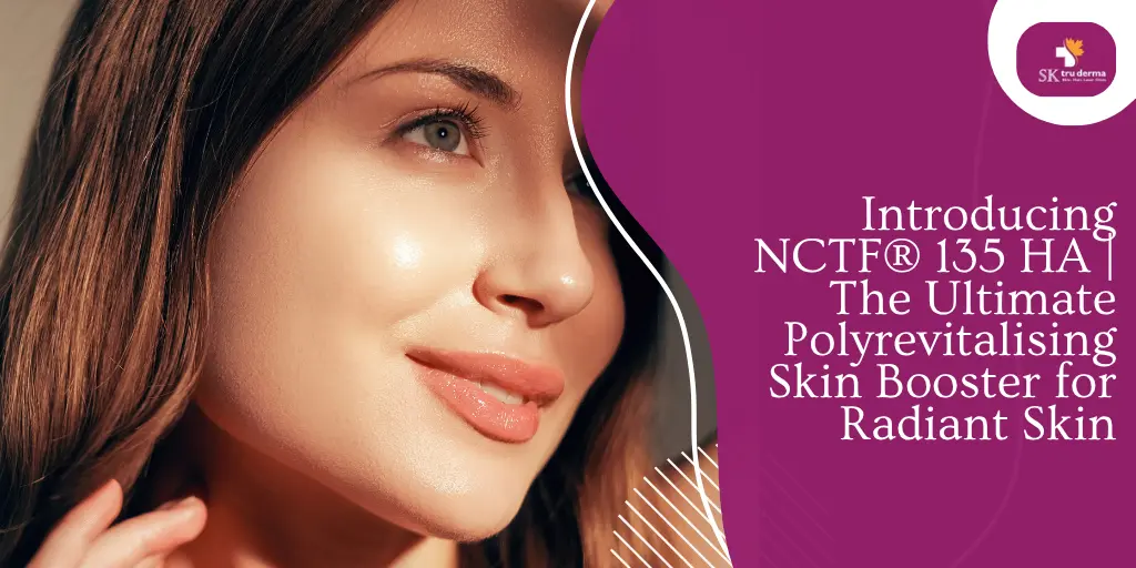 Introducing NCTF® 135 HA | The Ultimate Polyrevitalising Skin Booster for Radiant Skin | Skin Clinic in Gunjur